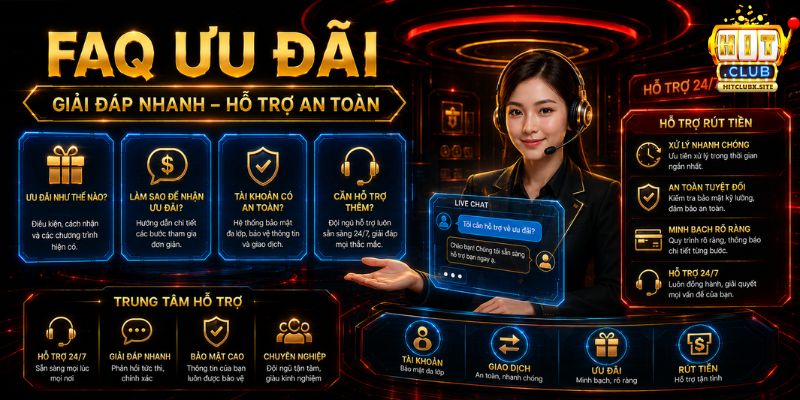 Khuyến Mãi HITCLUB Các câu hỏi thường gặp về khuyến mãi HIT CLUB (FAQ)